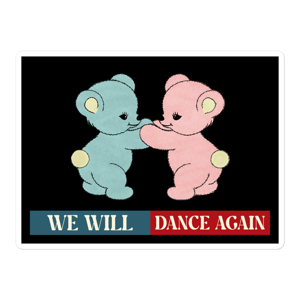 We Will Dance Again | Retro Edition | Kiss Cut Sticker Jouparty
