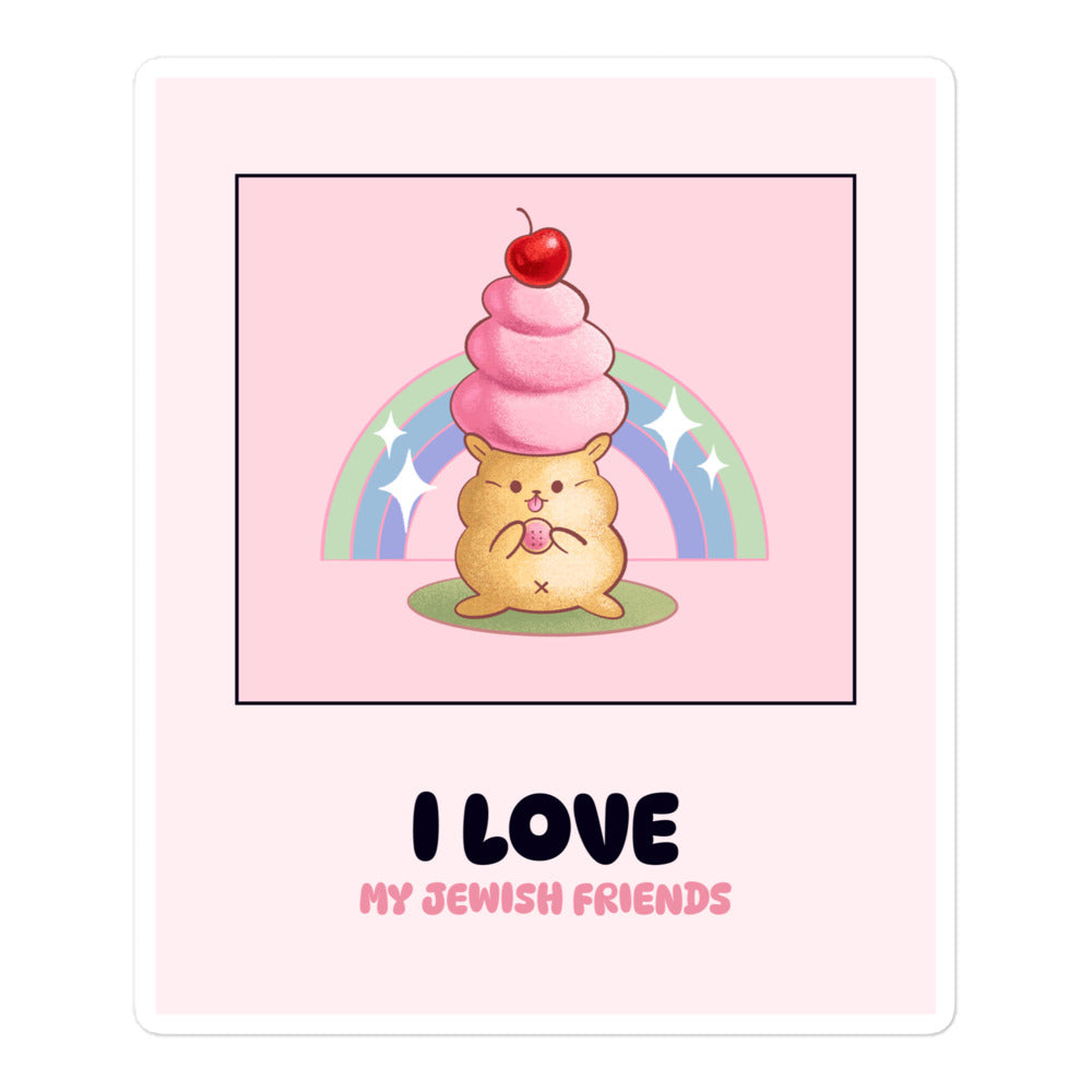 I Love My Jewish Friends | Pink Edition | Kiss Cut Sticker Jouparty