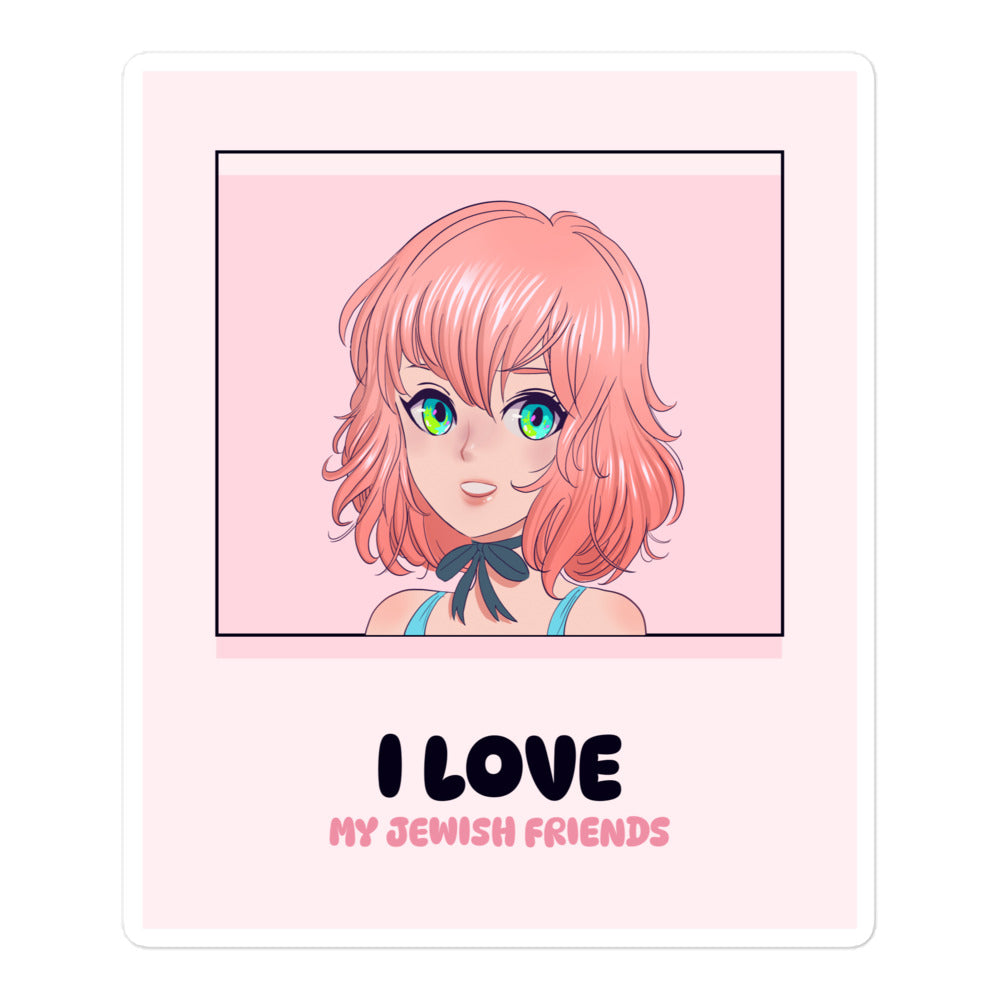 I Love My Jewish Friends | Pink Edition | Kiss Cut Sticker Jouparty