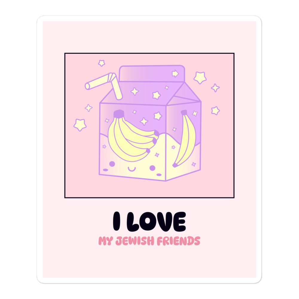 I Love My Jewish Friends | Pink Edition | Kiss Cut Sticker Jouparty