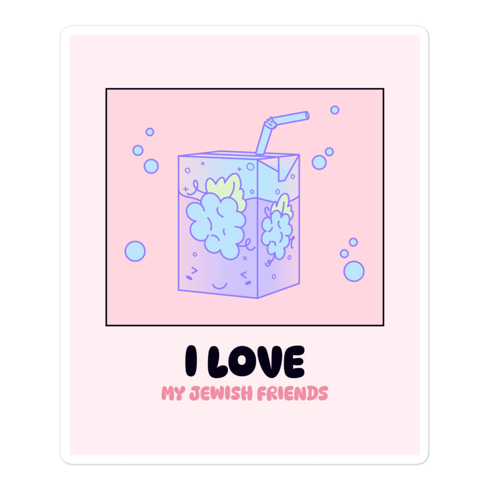 I Love My Jewish Friends | Pink Edition | Kiss Cut Sticker Jouparty