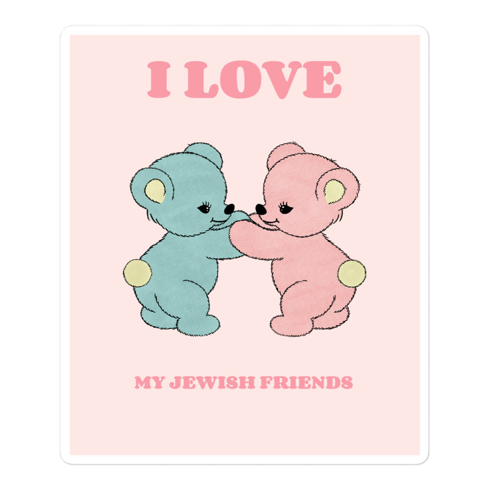 I Love My Jewish Friends | Pink Edition | Kiss Cut Sticker Jouparty