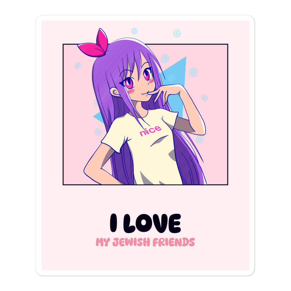 I Love My Jewish Friends | Pink Edition | Kiss Cut Sticker Jouparty