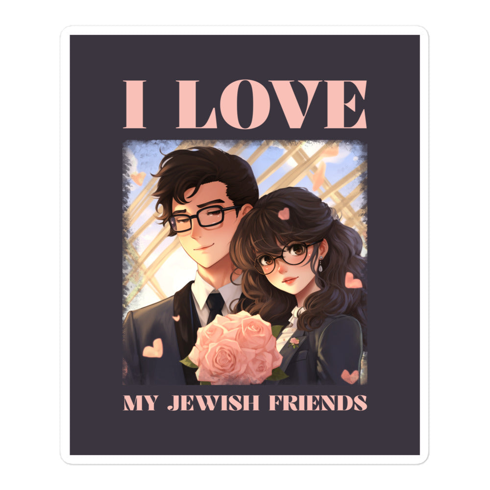 I Love My Jewish Friends | Pink Edition | Kiss Cut Sticker Jouparty