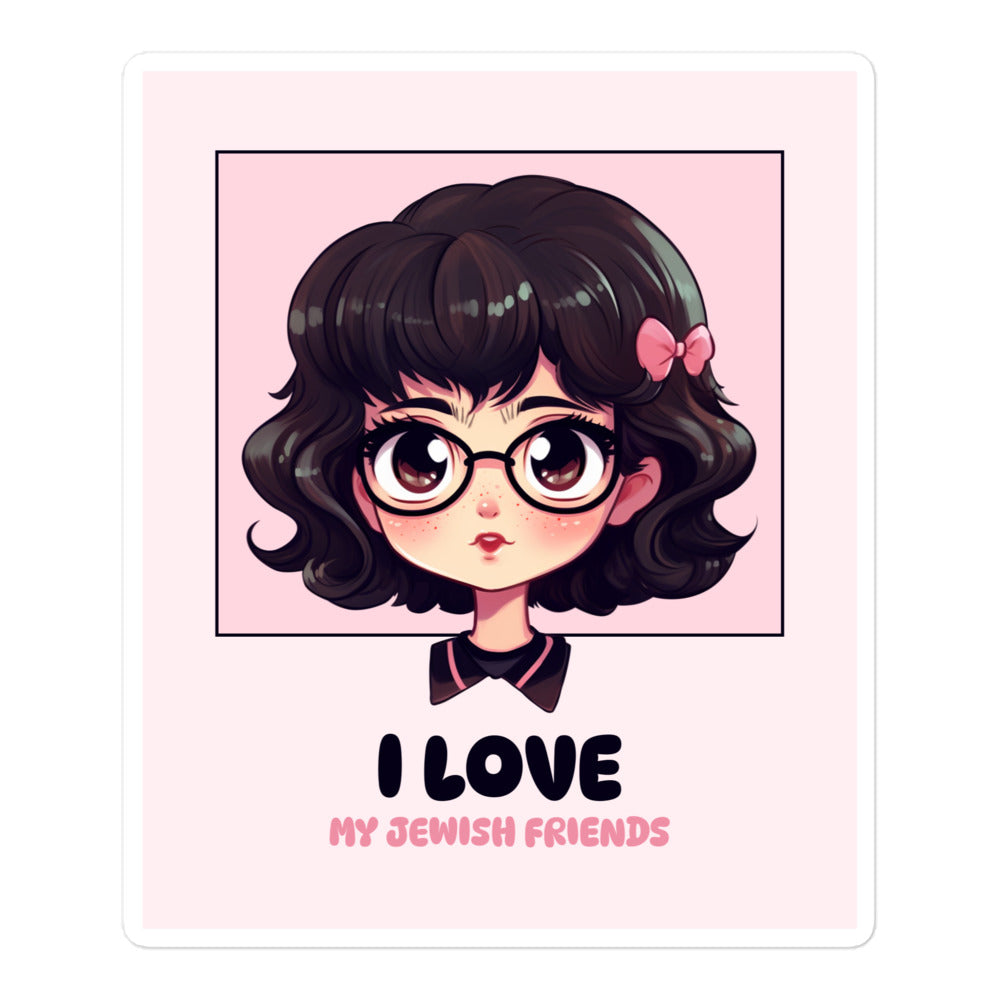 I Love My Jewish Friends | Pink Edition | Kiss Cut Sticker Jouparty