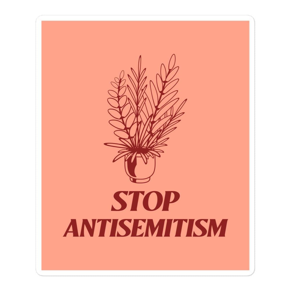 Stop Antisemitism | Plants & Flowers Edition | Kiss Cut Sticker Jouparty