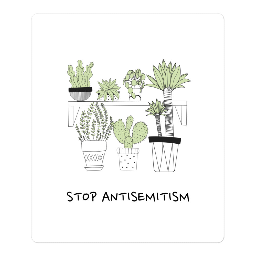 Stop Antisemitism | Plants & Flowers Edition | Kiss Cut Sticker Jouparty