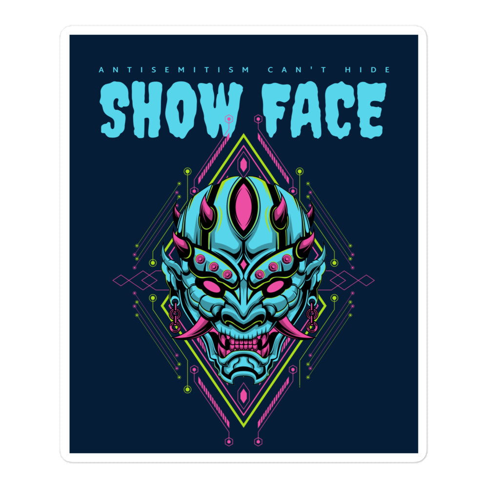 Show Face | Antisemitism Can't Hide | Kiss Cut Sticker Jouparty