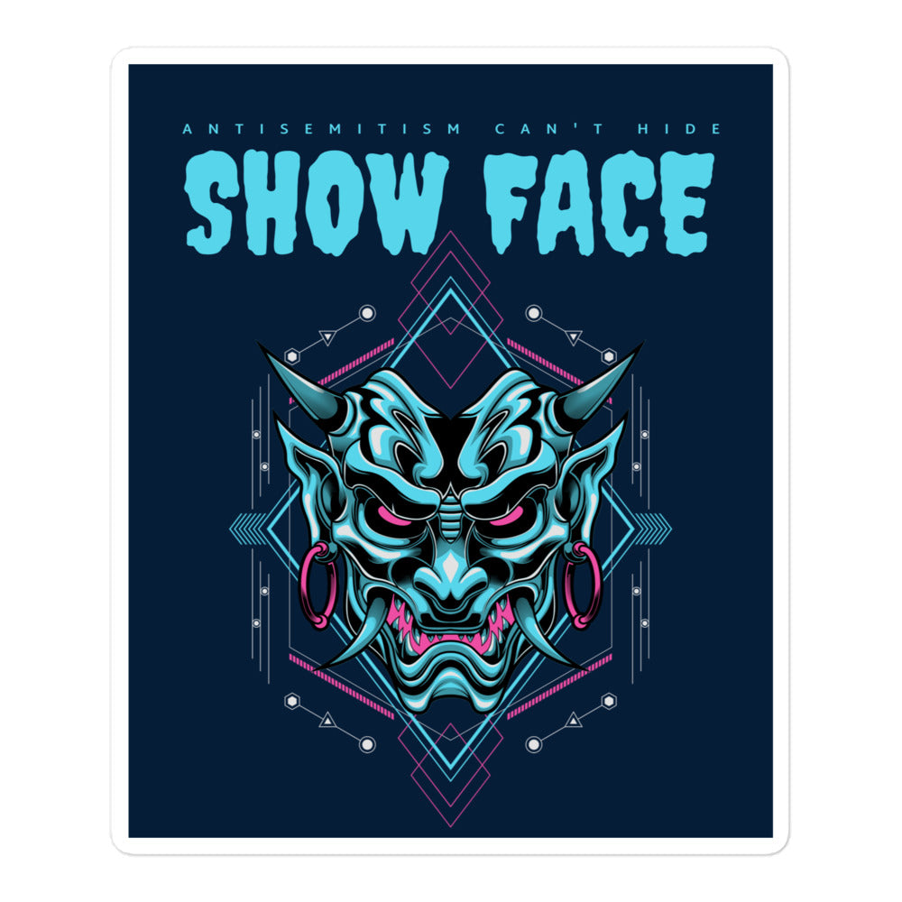 Show Face | Antisemitism Can't Hide | Kiss Cut Sticker Jouparty