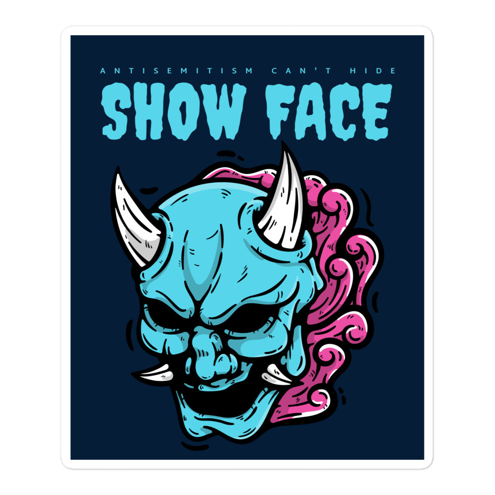 Show Face | Antisemitism Can't Hide | Kiss Cut Sticker Jouparty