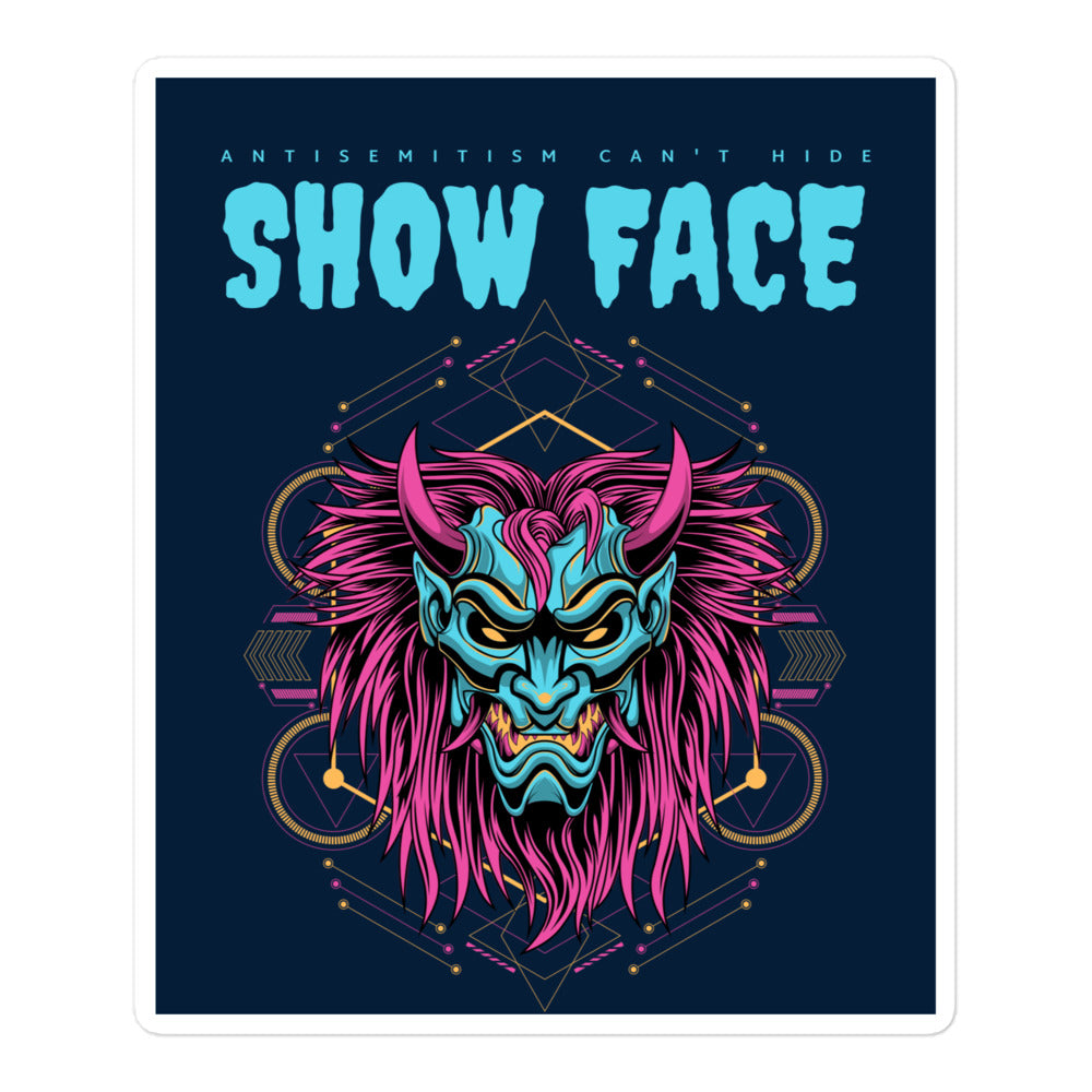 Show Face | Antisemitism Can't Hide | Kiss Cut Sticker Jouparty