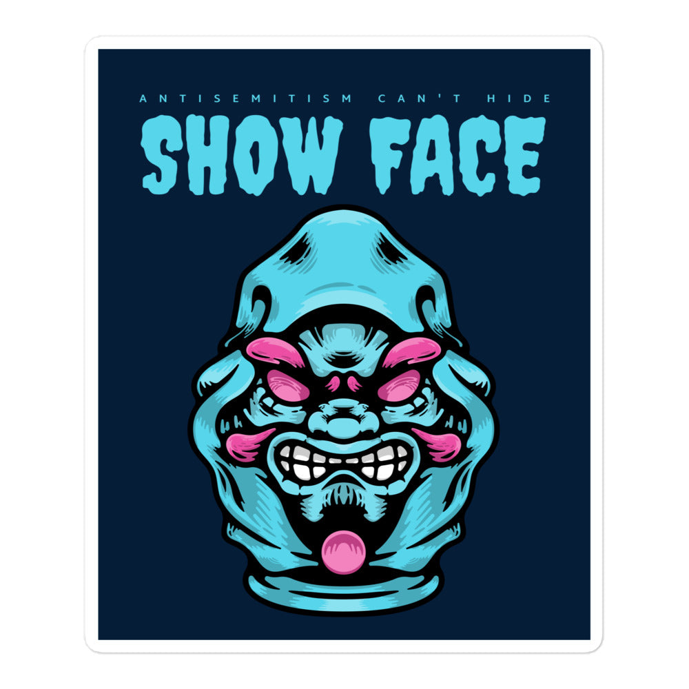 Show Face | Antisemitism Can't Hide | Kiss Cut Sticker Jouparty
