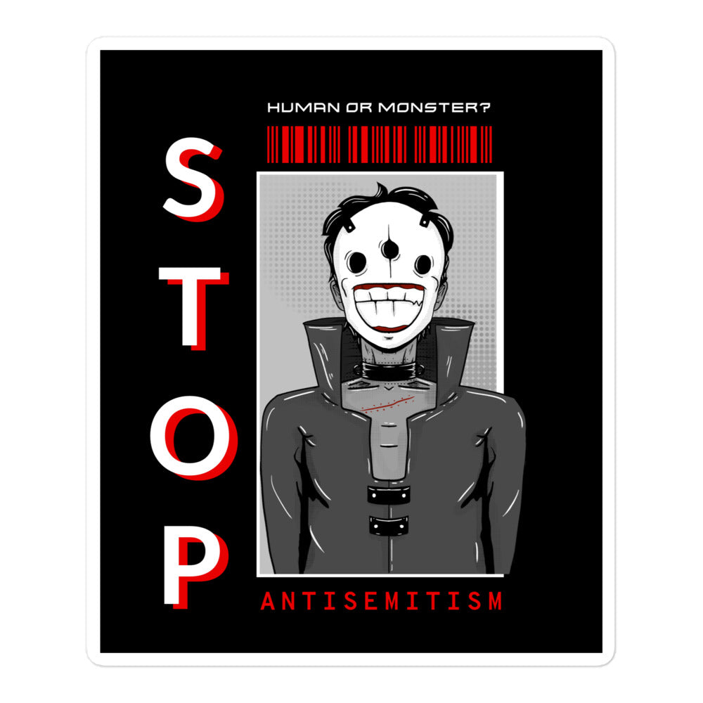 Human Or Monster | Antisemitism | Kiss Cut Sticker Jouparty