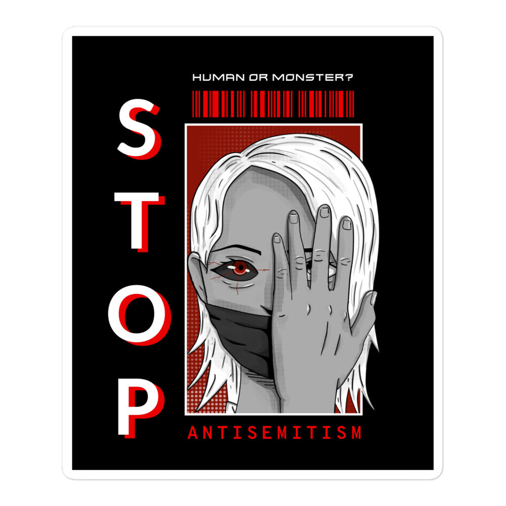 Human Or Monster | Antisemitism | Kiss Cut Sticker Jouparty