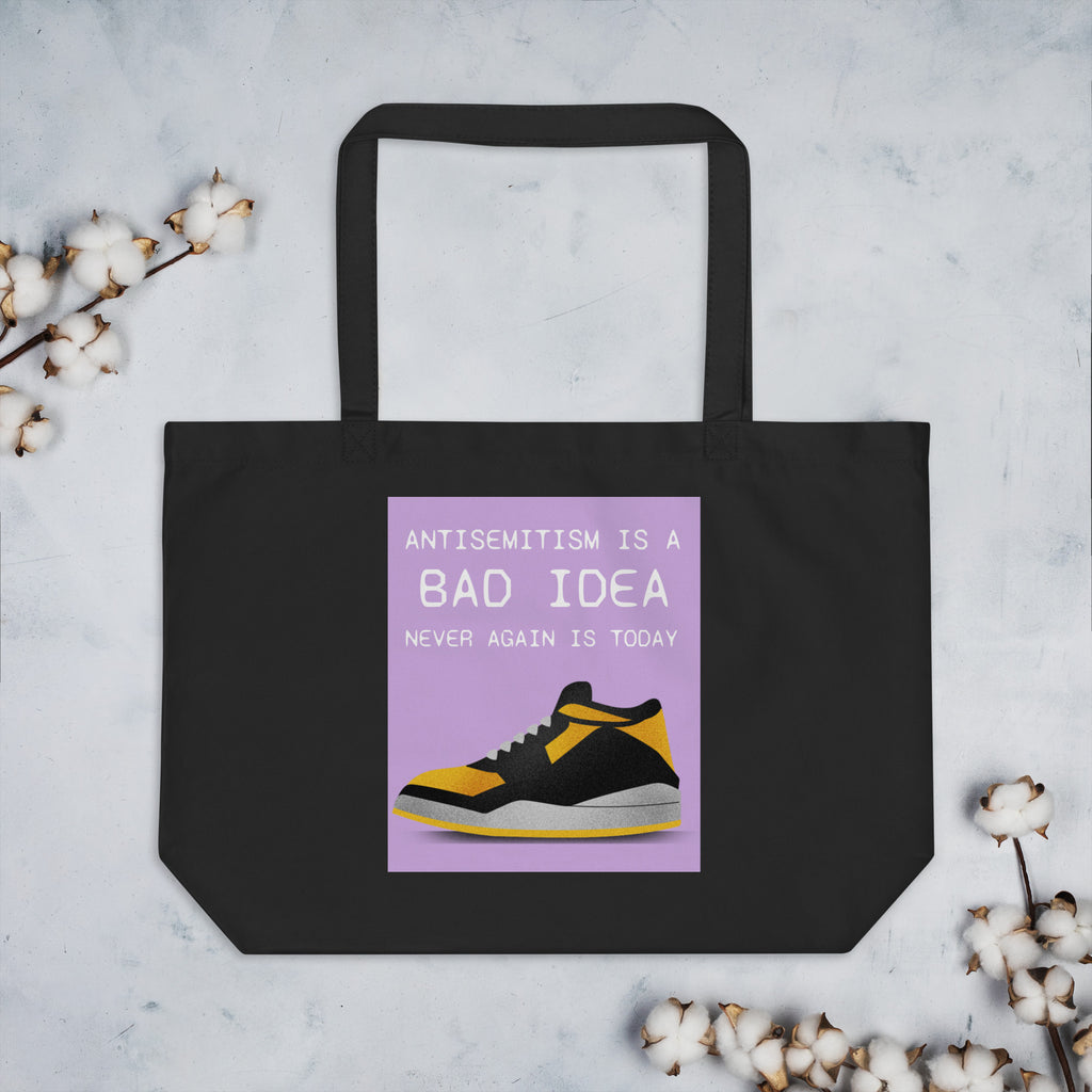 Bad Idea | Antisemitism | Large Organic Tote Bag Jouparty