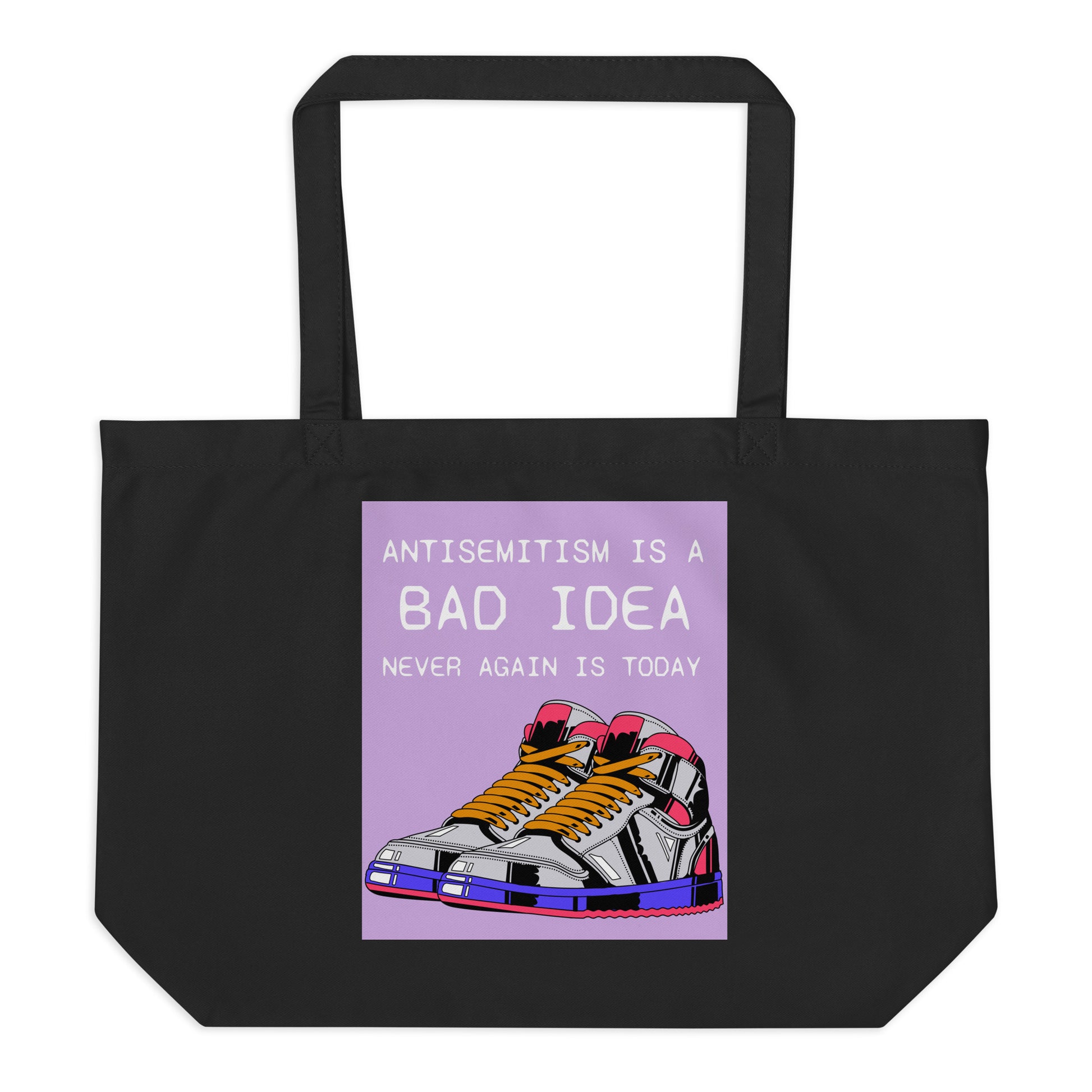 Bad Idea | Antisemitism | Large Organic Tote Bag