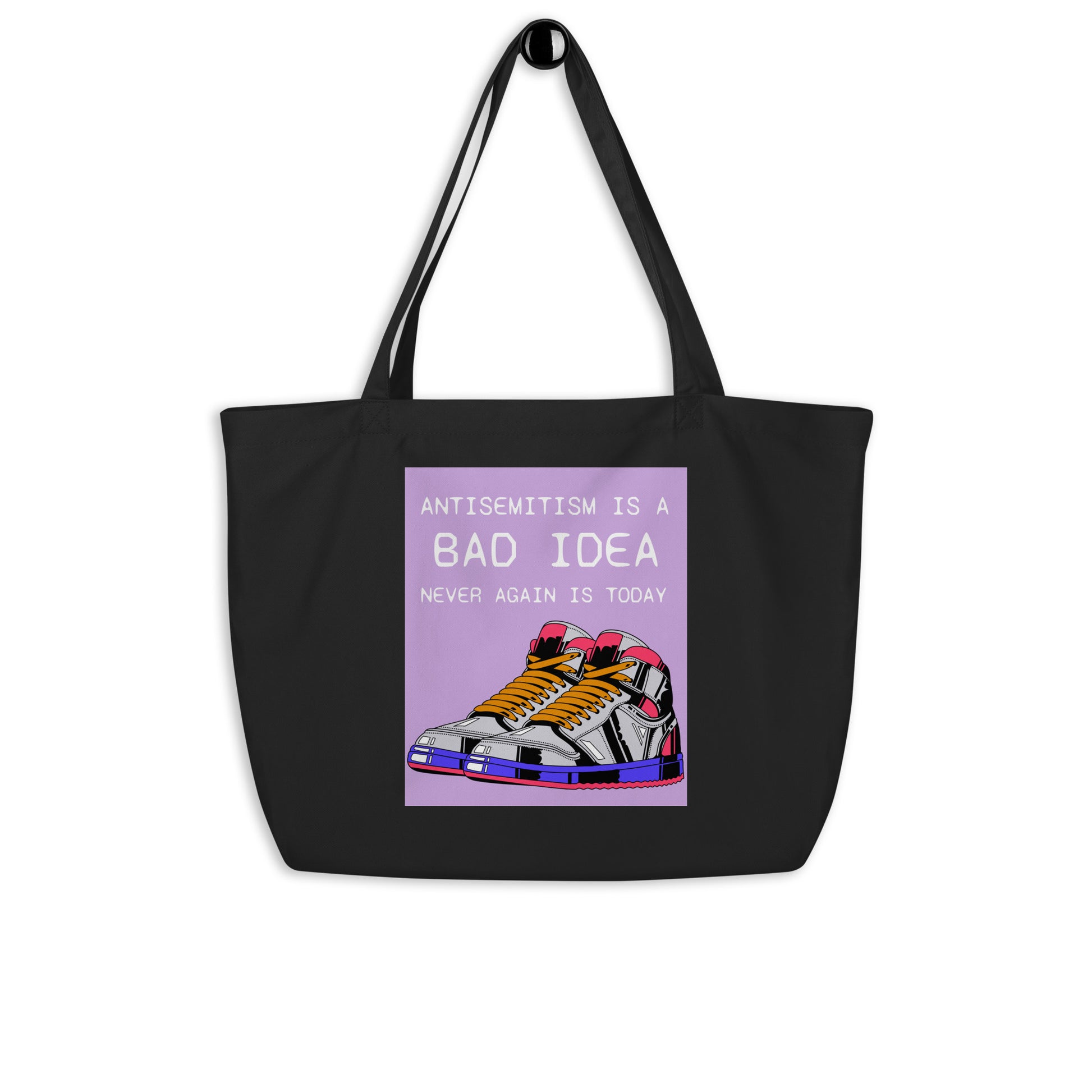 Bad Idea | Antisemitism | Large Organic Tote Bag