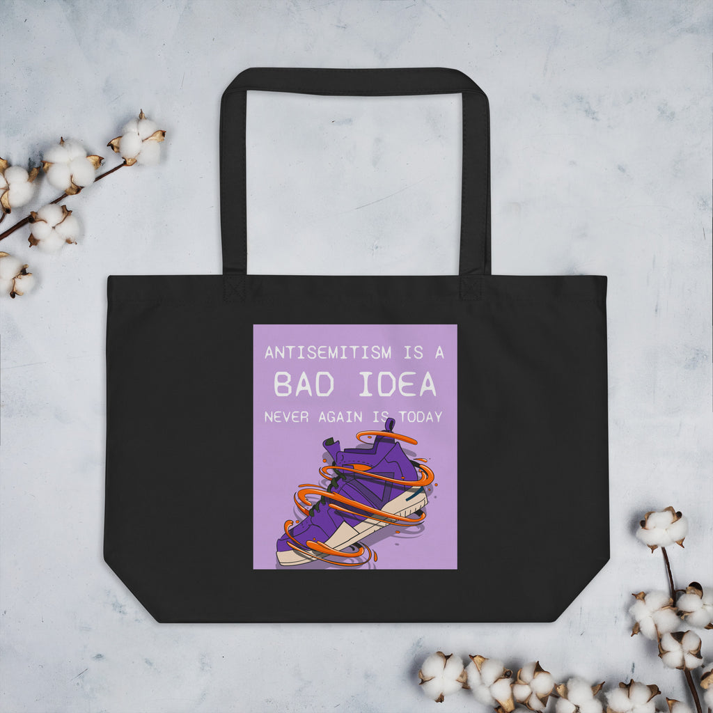 Bad Idea | Antisemitism | Large Organic Tote Bag Jouparty
