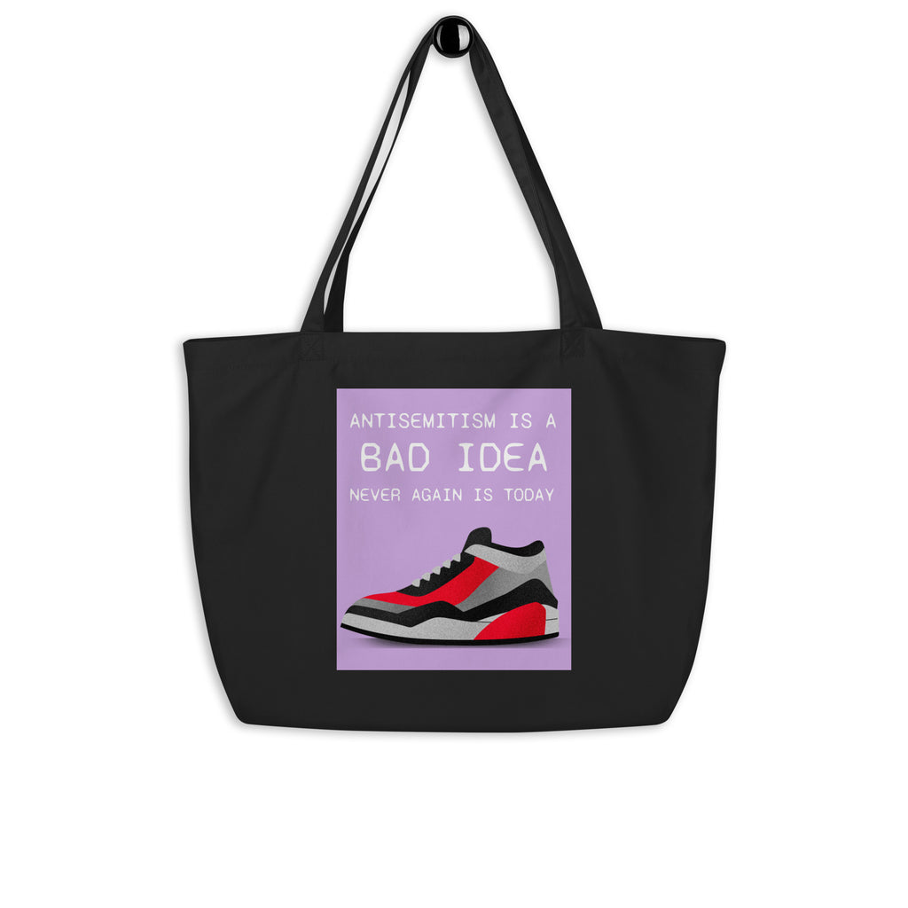 Bad Idea | Antisemitism | Large Organic Tote Bag Jouparty