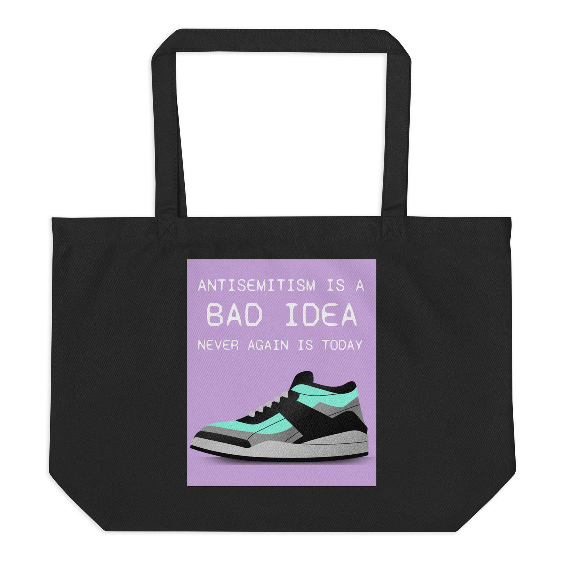 Bad Idea | Antisemitism | Large Organic Tote Bag