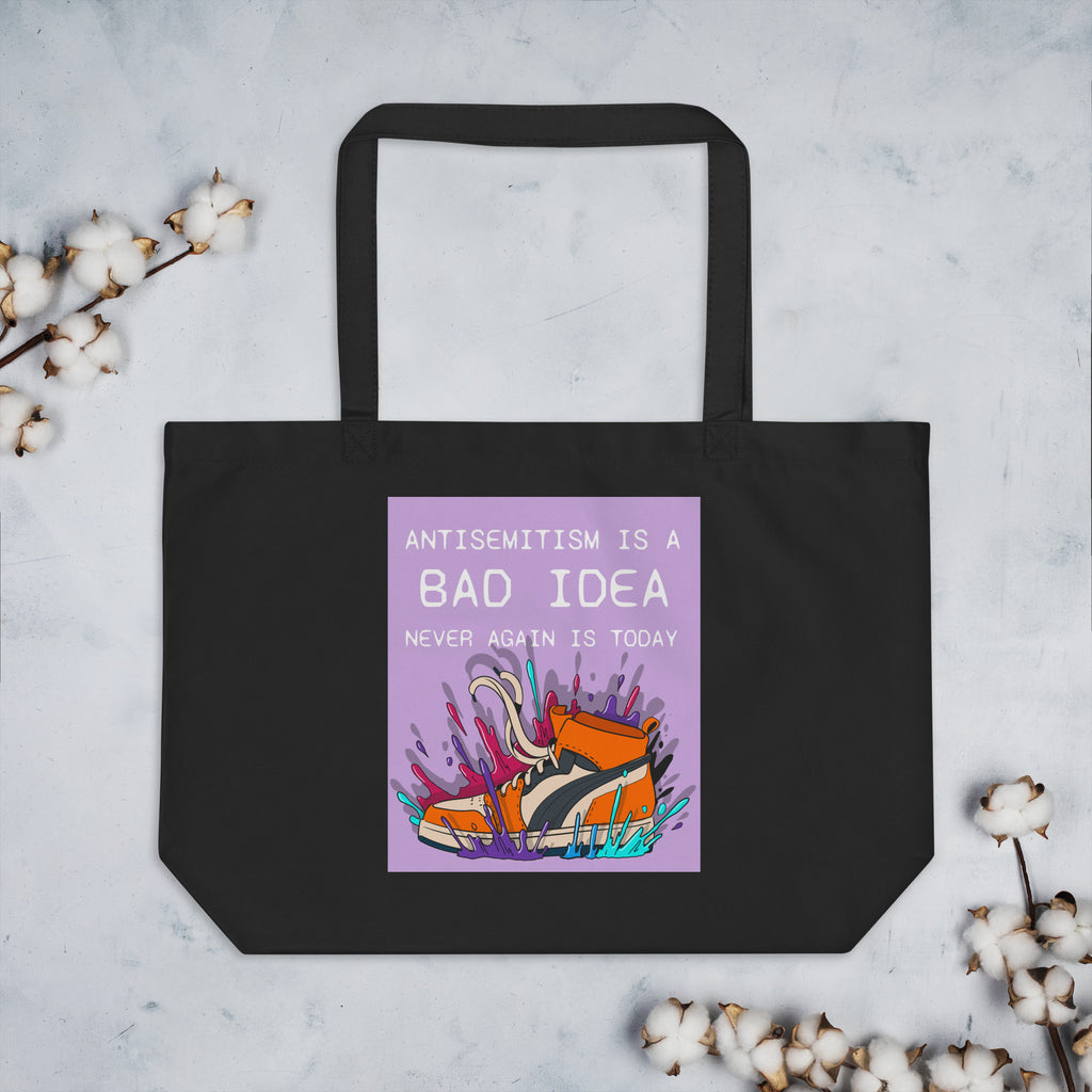 Bad Idea | Antisemitism | Large Organic Tote Bag Jouparty
