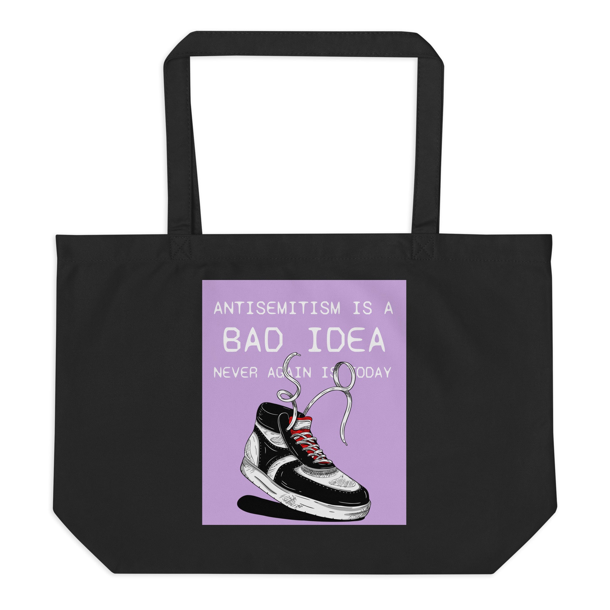 Bad Idea | Antisemitism | Large Organic Tote Bag