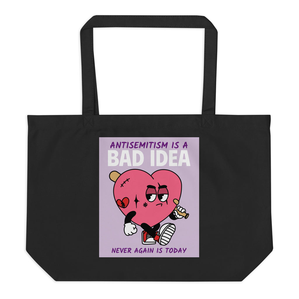 Bad Idea | Antisemitism | Large Organic Tote Bag Jouparty