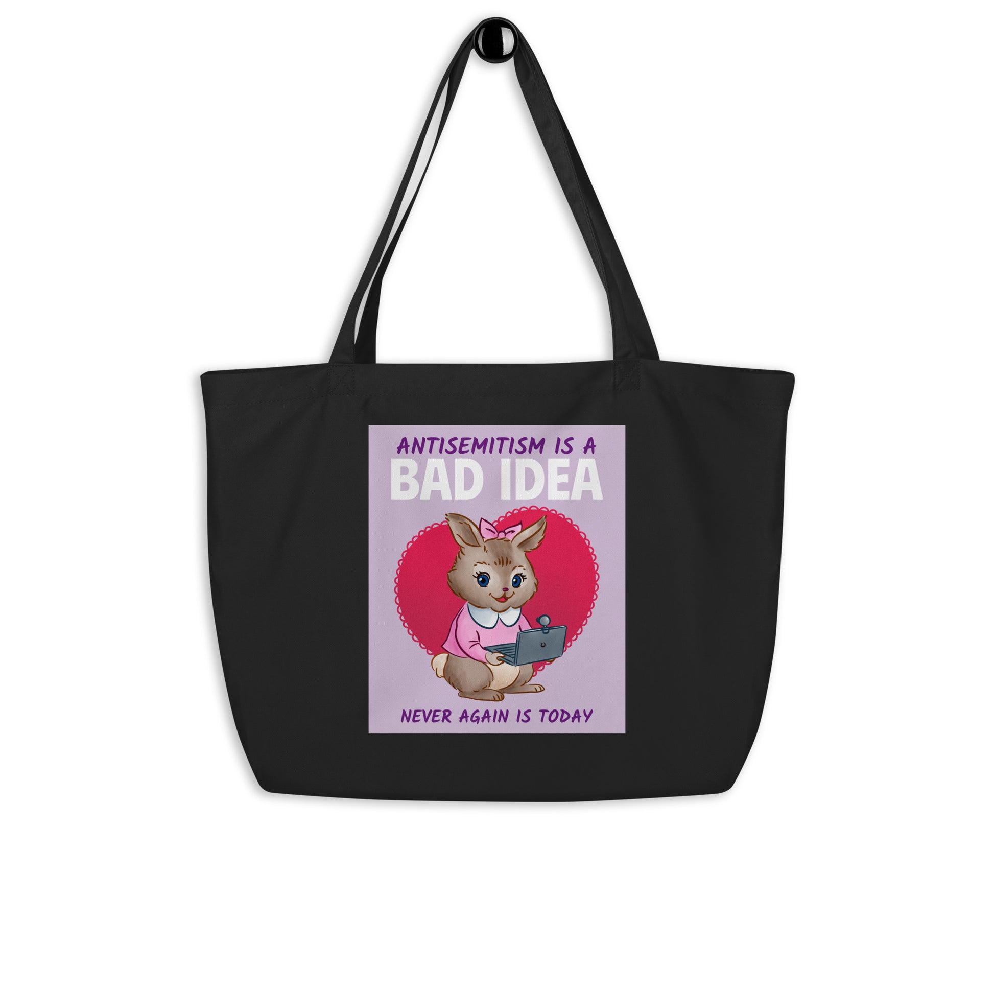 Bad Idea | Antisemitism | Large Organic Tote Bag
