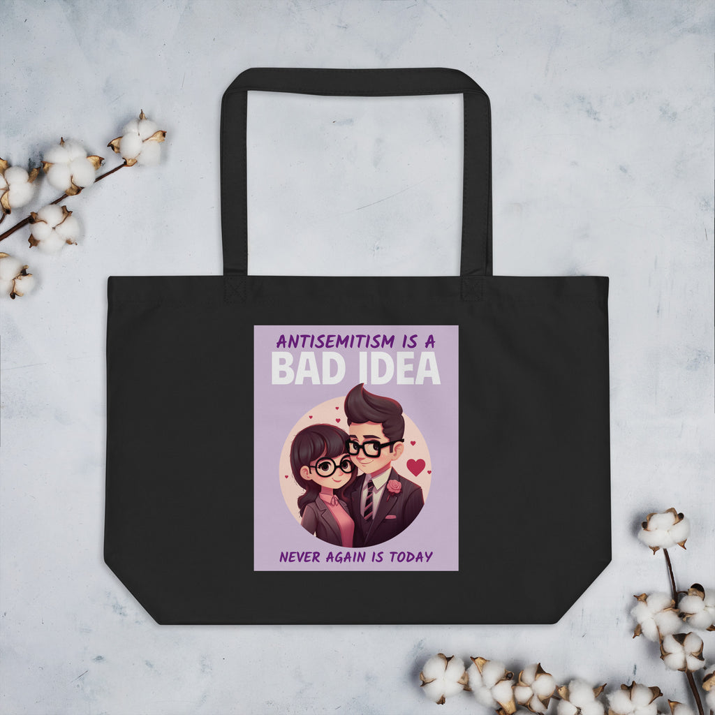 Bad Idea | Antisemitism | Large Organic Tote Bag Jouparty
