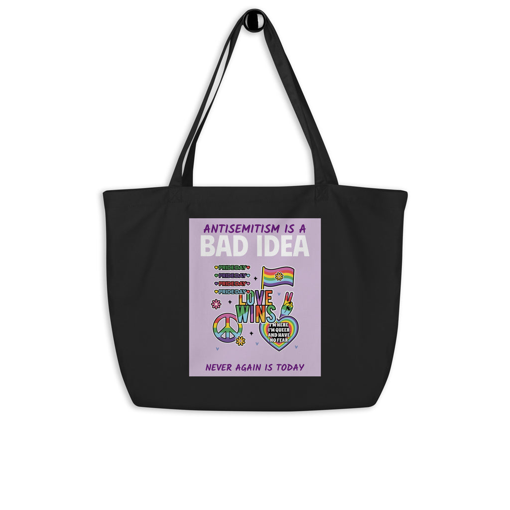 Bad Idea | Antisemitism | Large Organic Tote Bag
