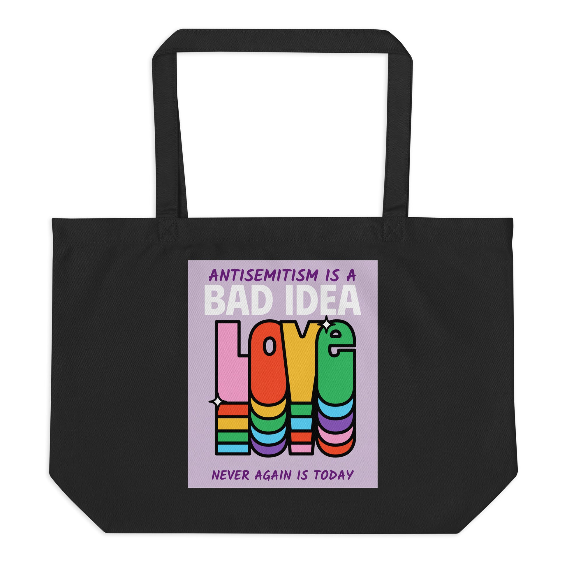 Bad Idea | Antisemitism | Large Organic Tote Bag