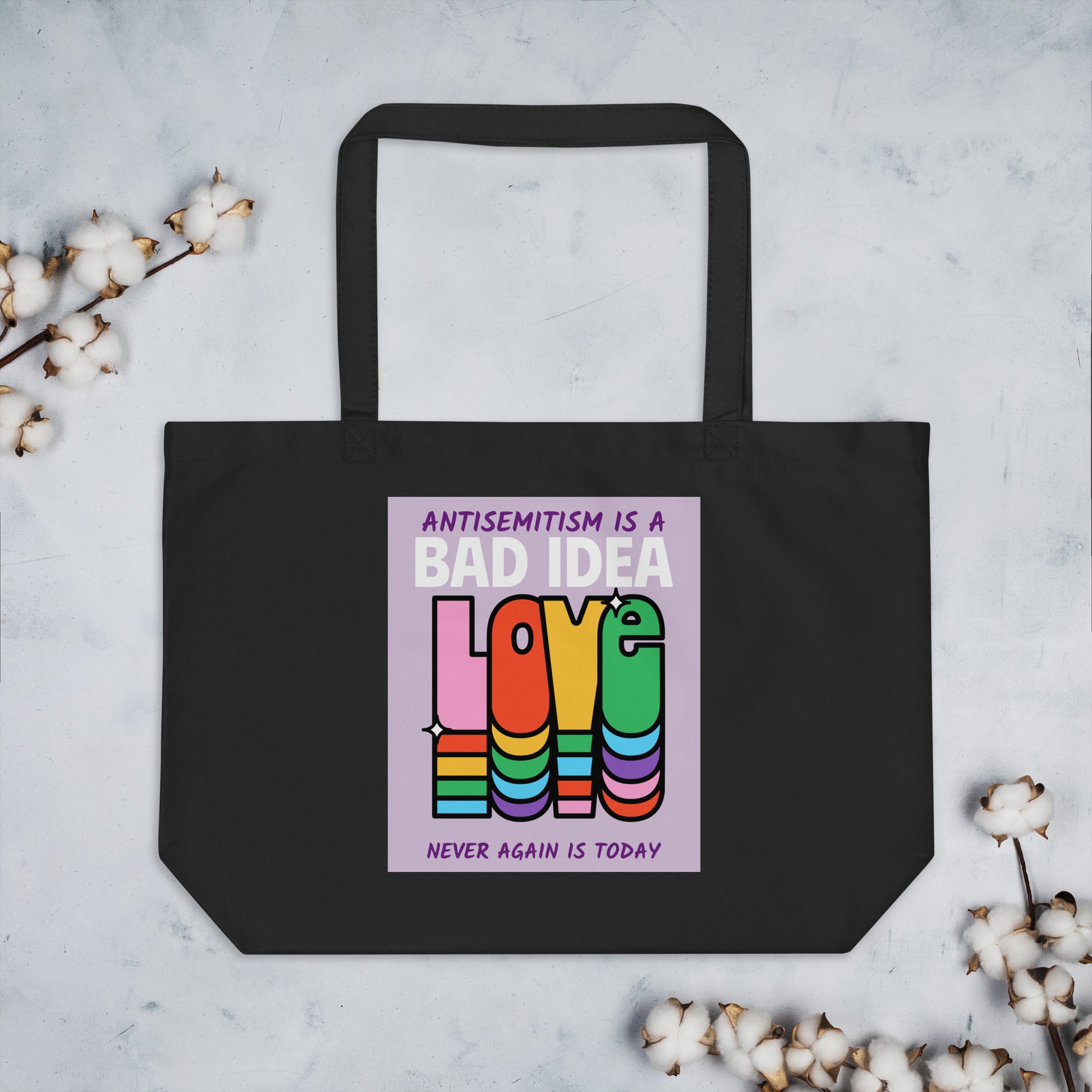 Bad Idea | Antisemitism | Large Organic Tote Bag