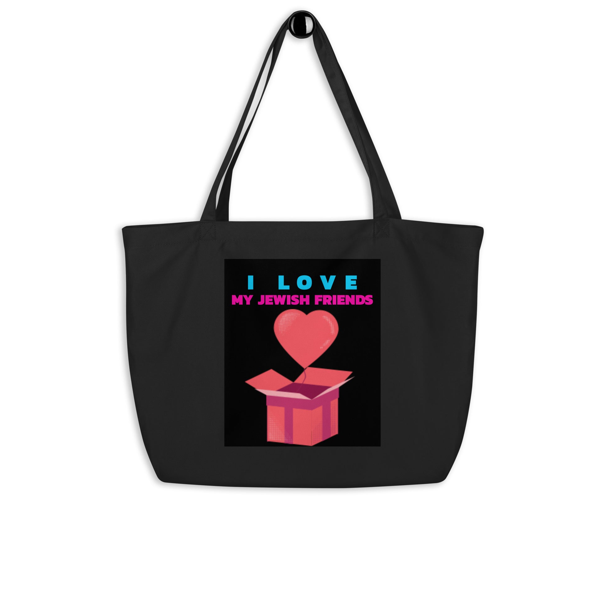 I Love My Jewish Friends | Large Organic Tote Bag