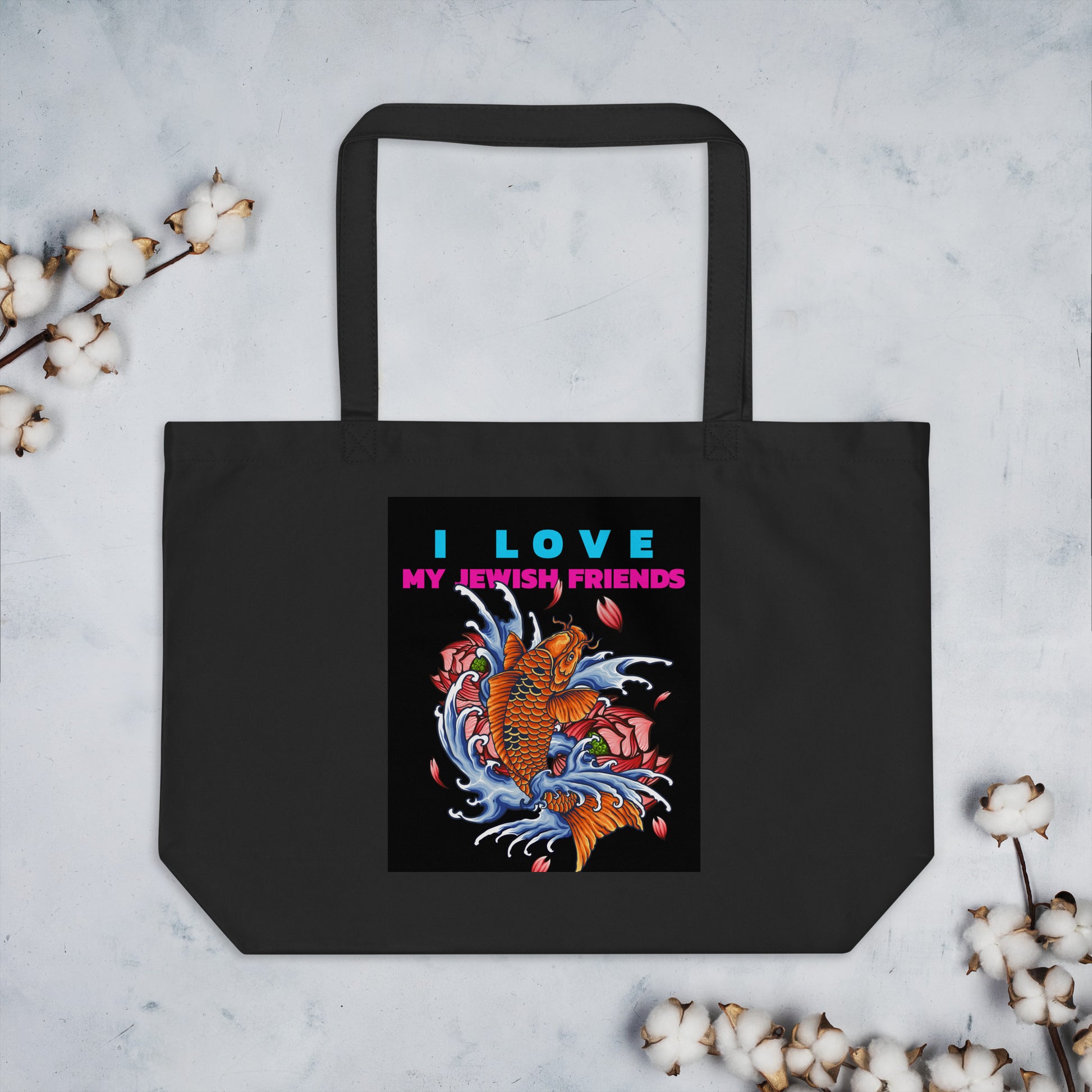 I Love My Jewish Friends | Large Organic Tote Bag