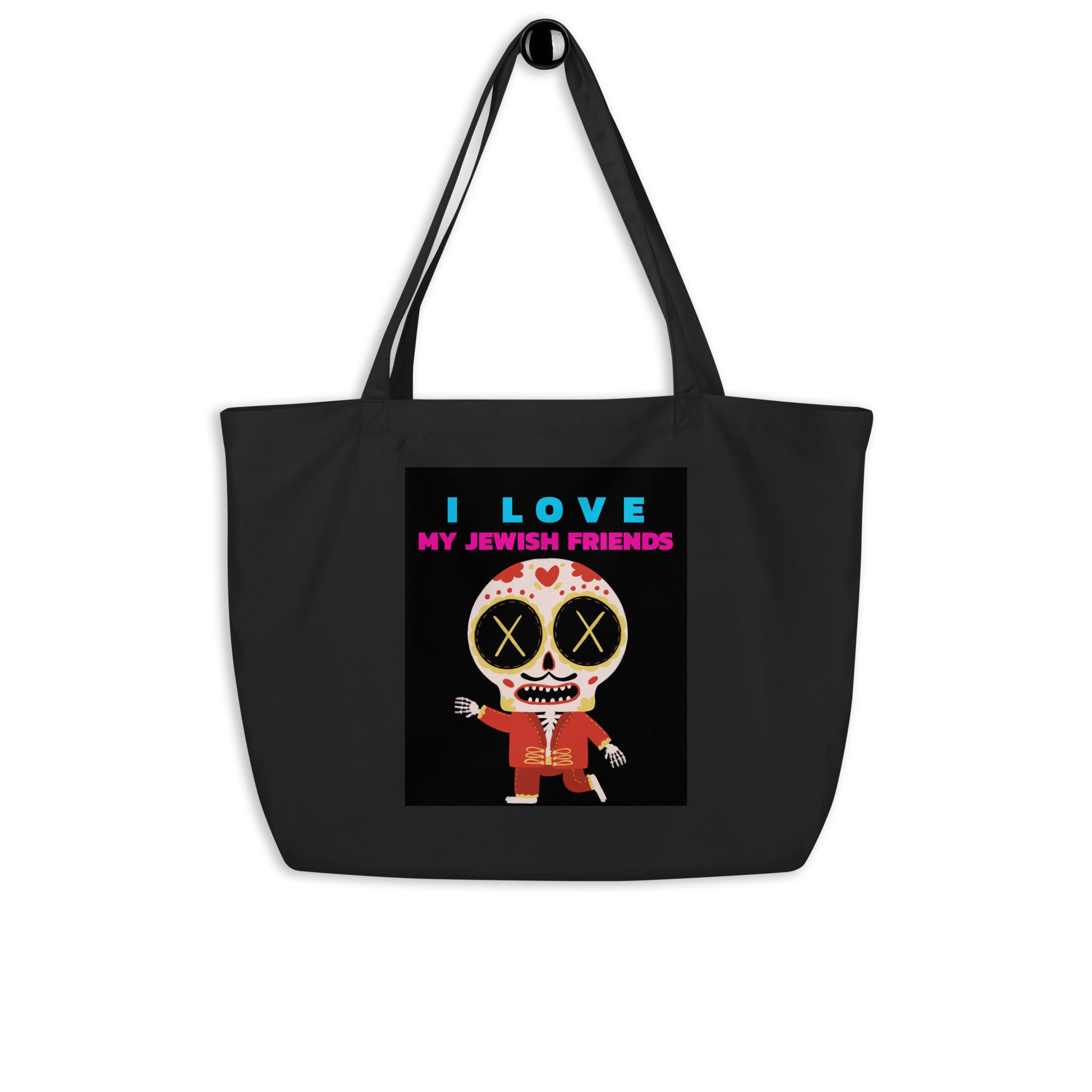 I Love My Jewish Friends | Large Organic Tote Bag Jouparty