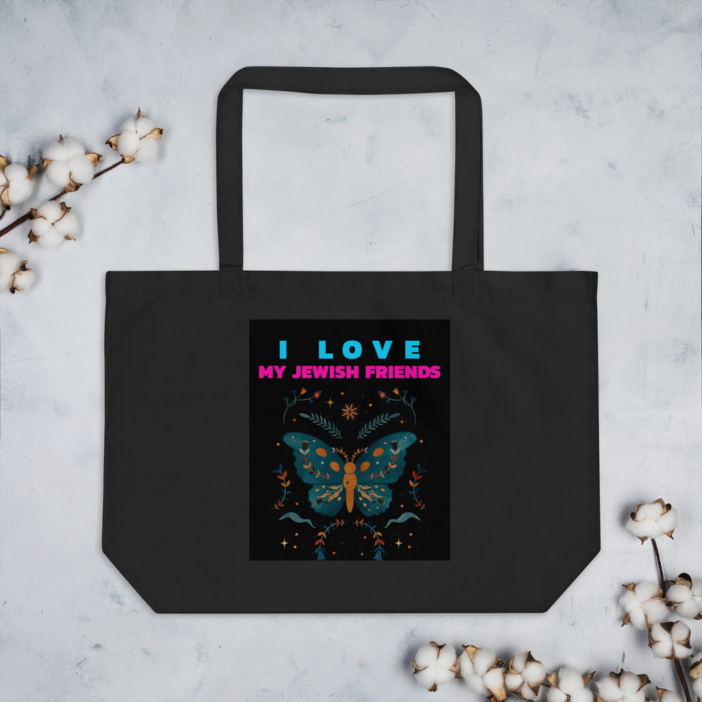 I Love My Jewish Friends | Large Organic Tote Bag Jouparty