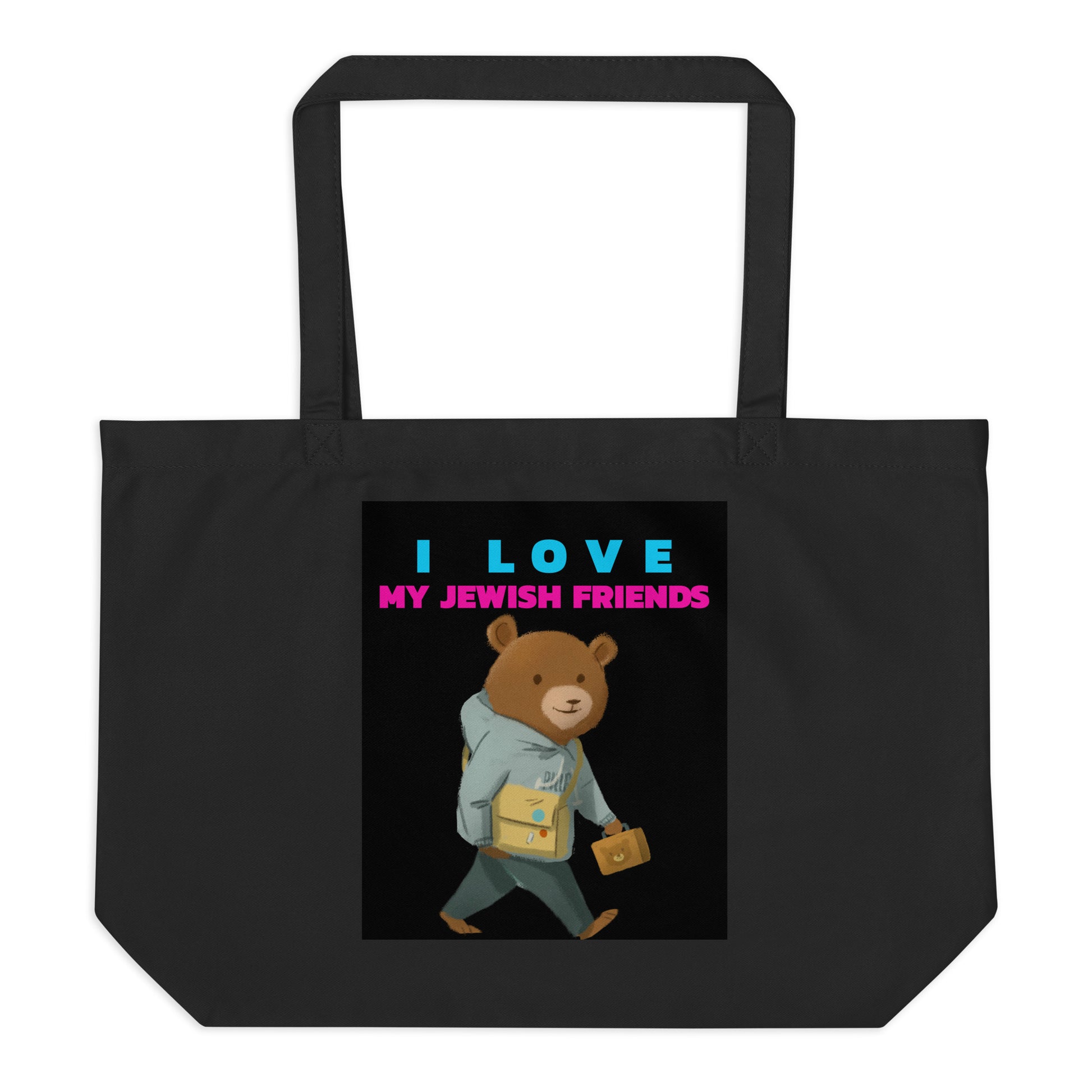 I Love My Jewish Friends | Large Organic Tote Bag Jouparty