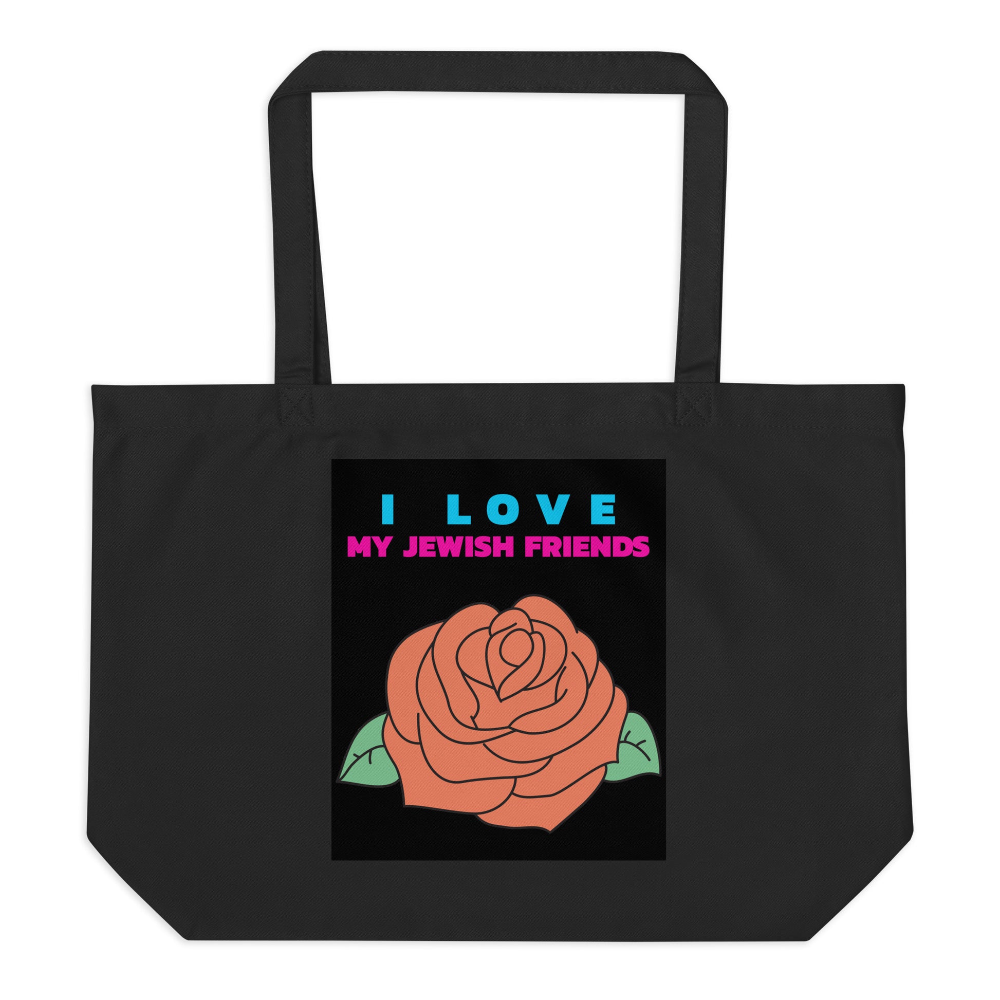 I Love My Jewish Friends | Large Organic Tote Bag Jouparty