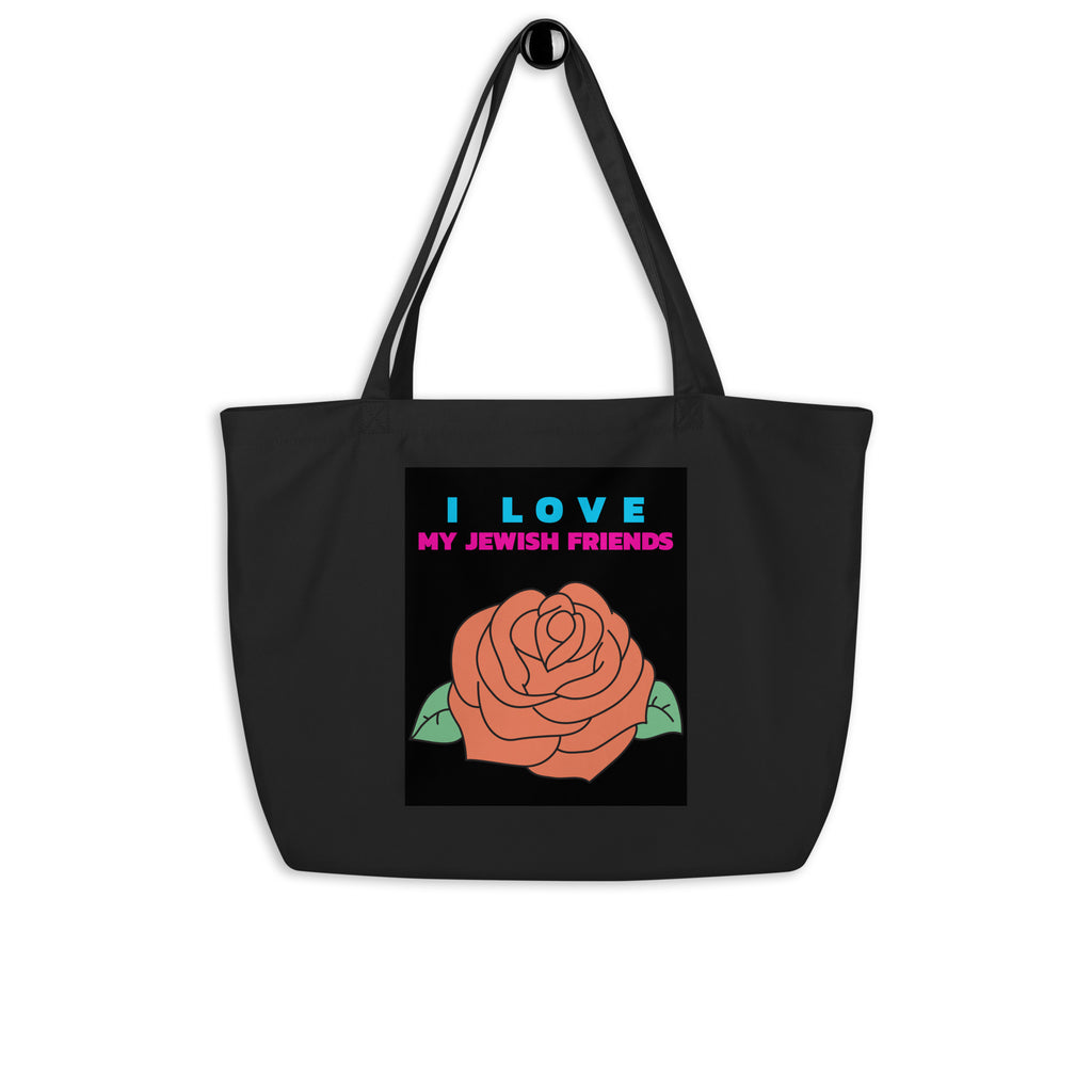 I Love My Jewish Friends | Large Organic Tote Bag Jouparty