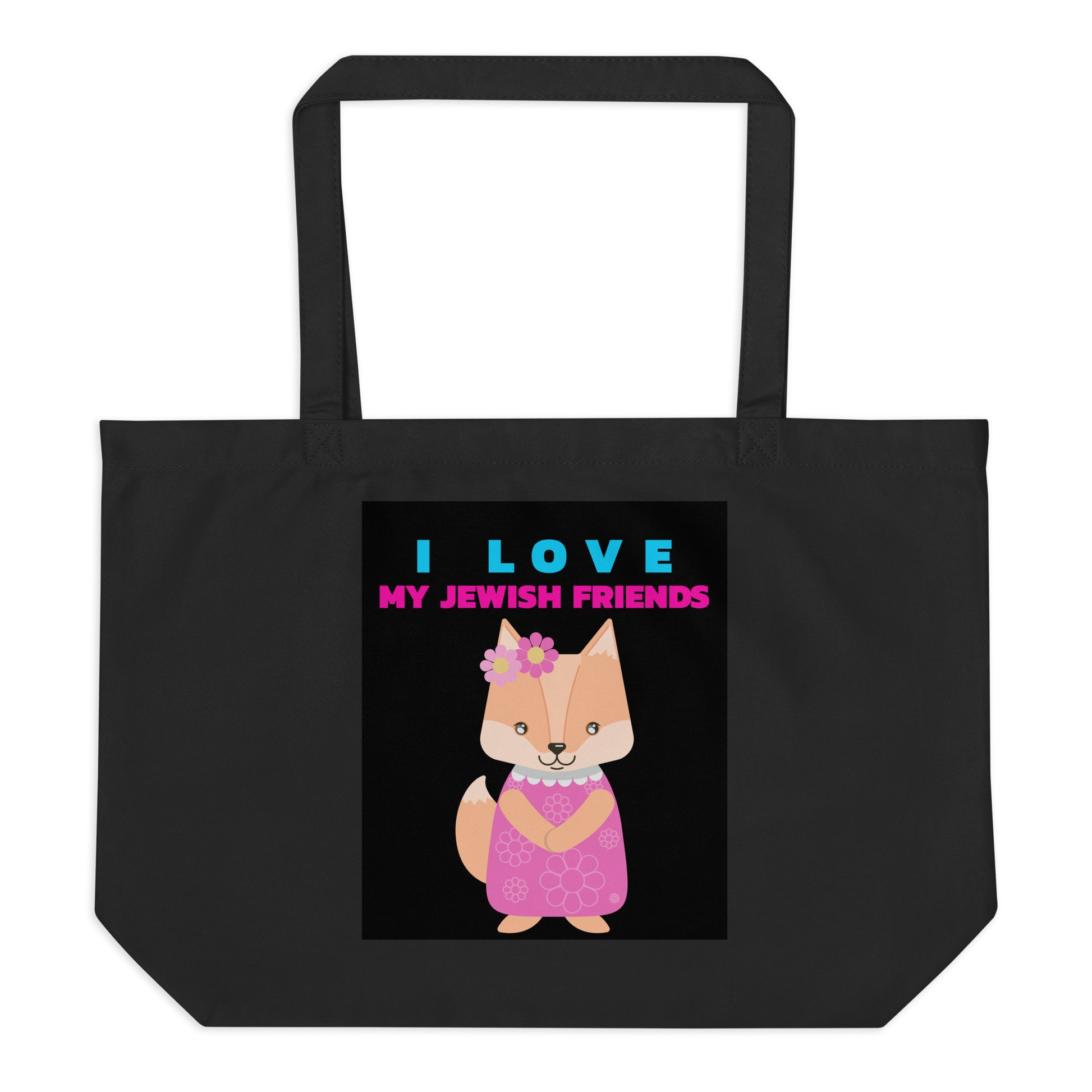 I Love My Jewish Friends | Large Organic Tote Bag