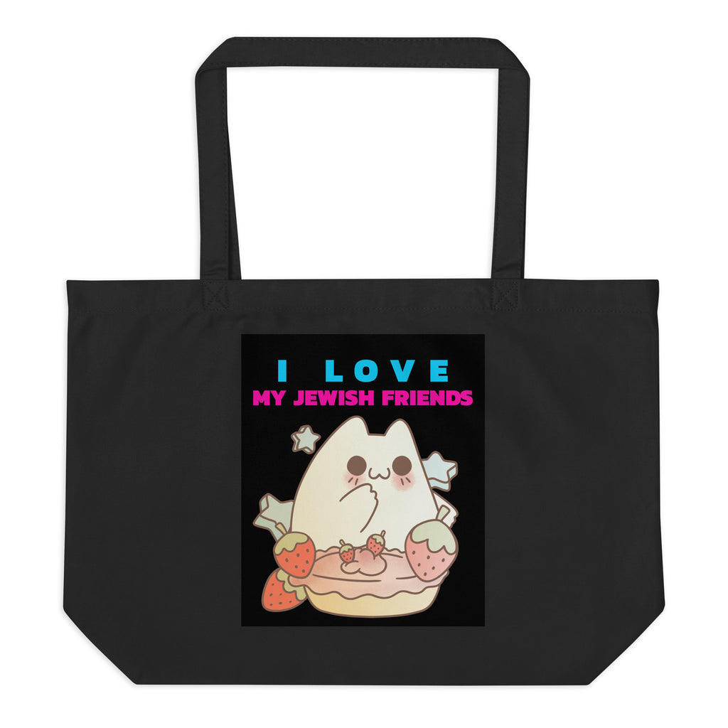I Love My Jewish Friends | Large Organic Tote Bag Jouparty