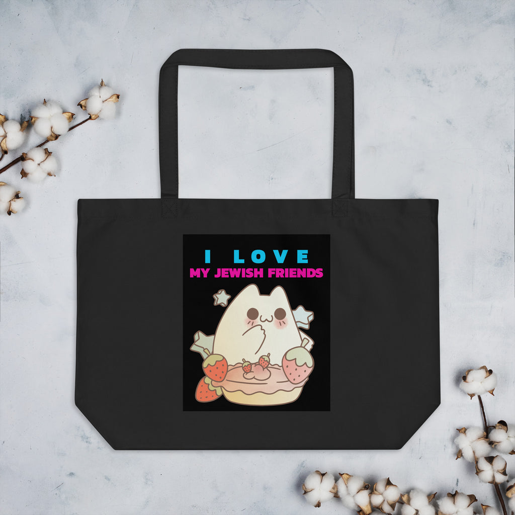 I Love My Jewish Friends | Large Organic Tote Bag Jouparty
