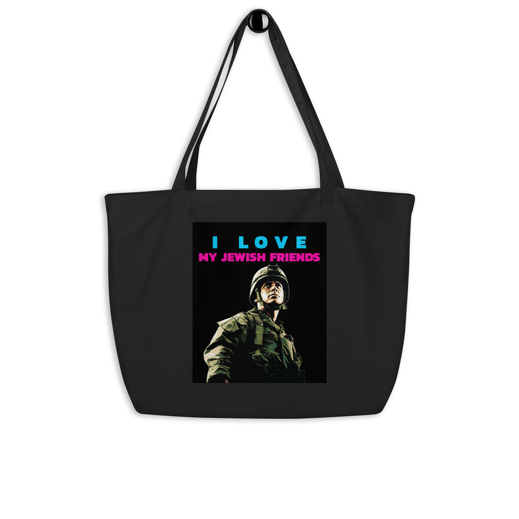 I Love My Jewish Friends | Large Organic Tote Bag Jouparty