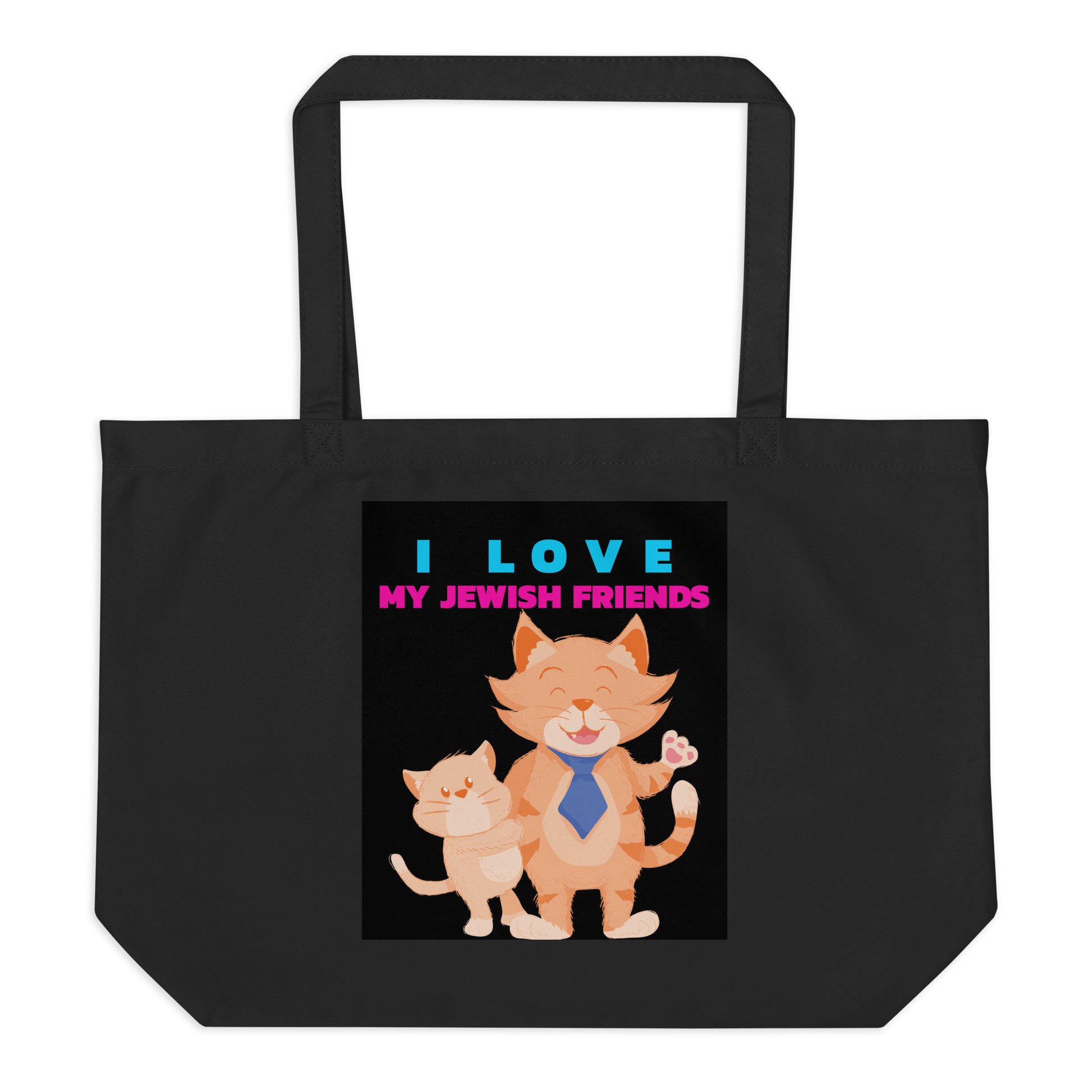 I Love My Jewish Friends | Large Organic Tote Bag Jouparty