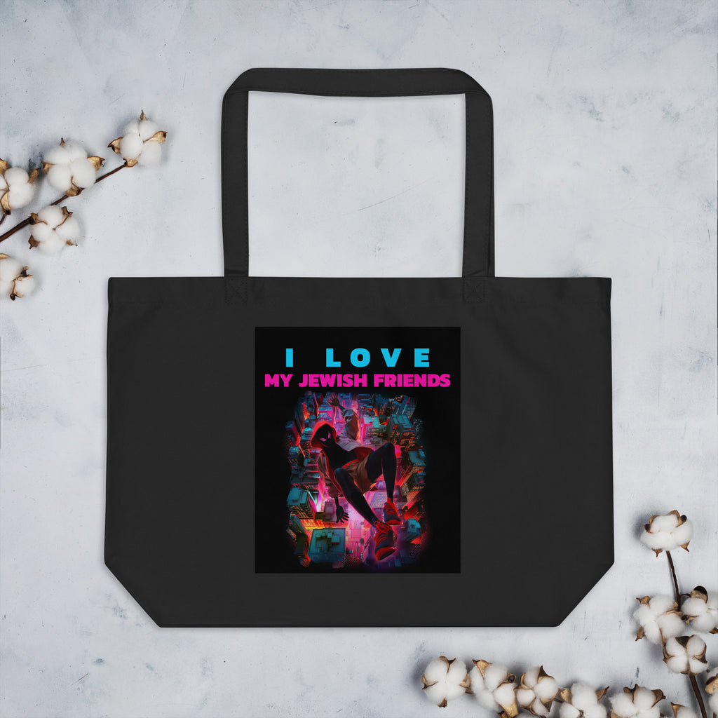 I Love My Jewish Friends | Large Organic Tote Bag Jouparty