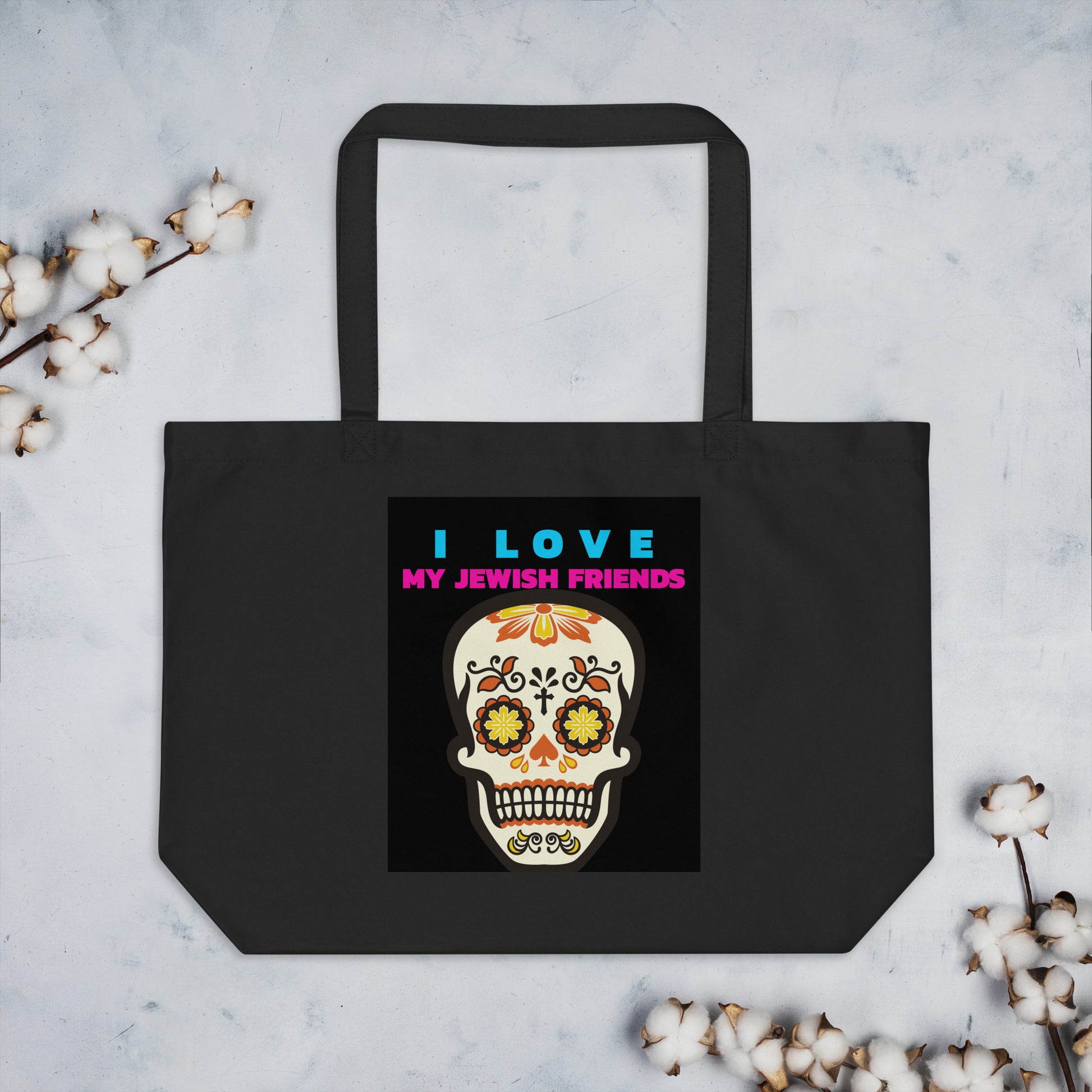 I Love My Jewish Friends | Large Organic Tote Bag