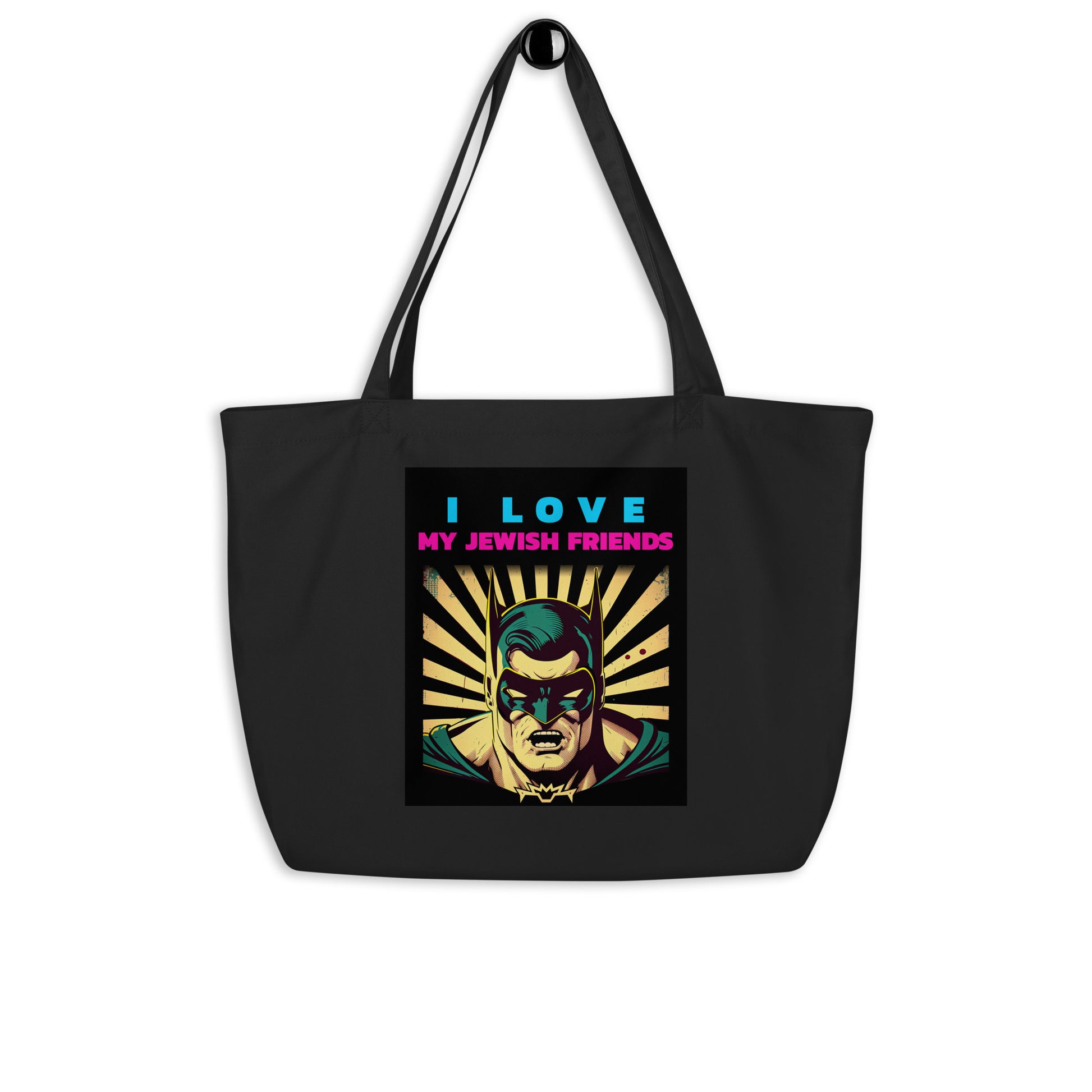 I Love My Jewish Friends | Large Organic Tote Bag Jouparty