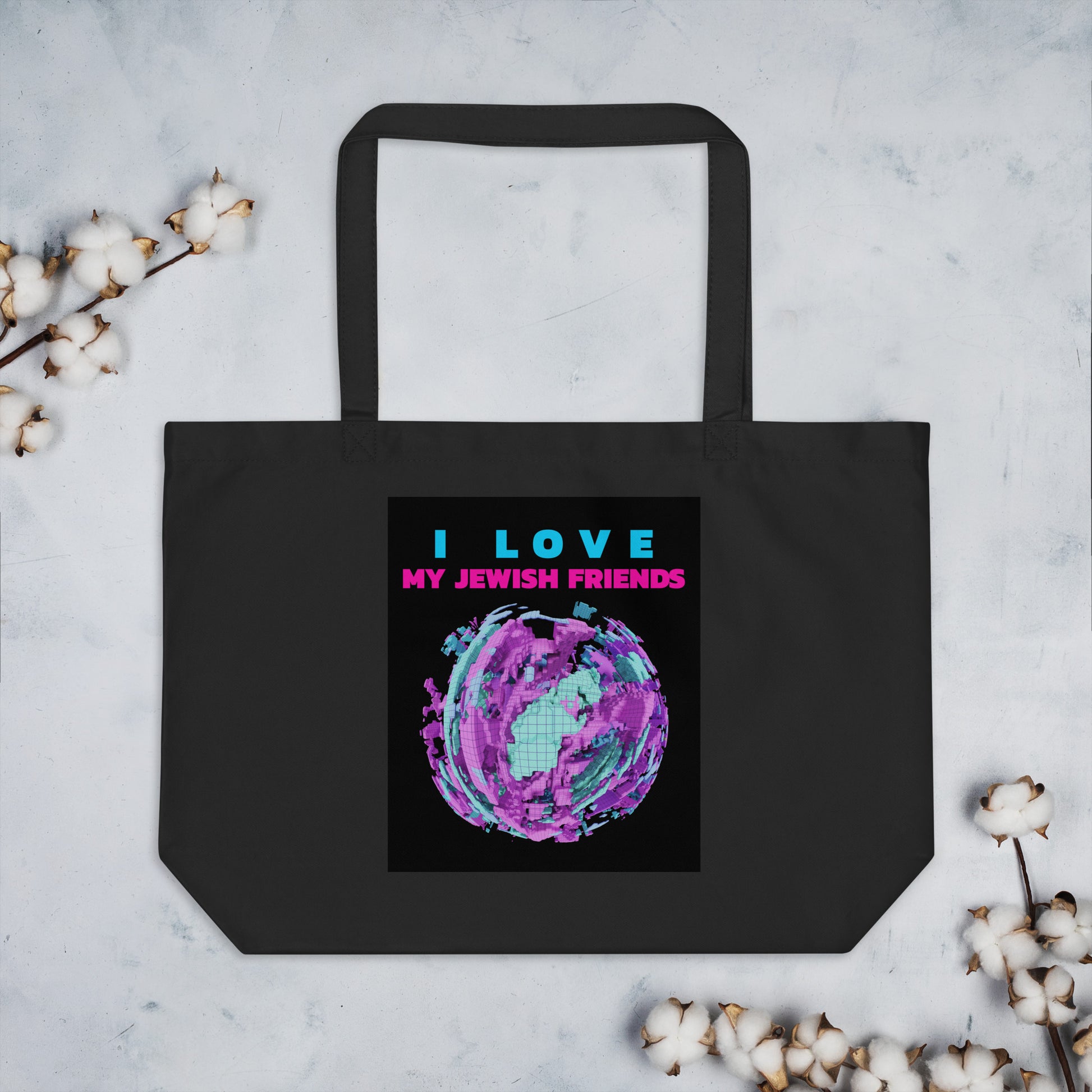 I Love My Jewish Friends | Large Organic Tote Bag
