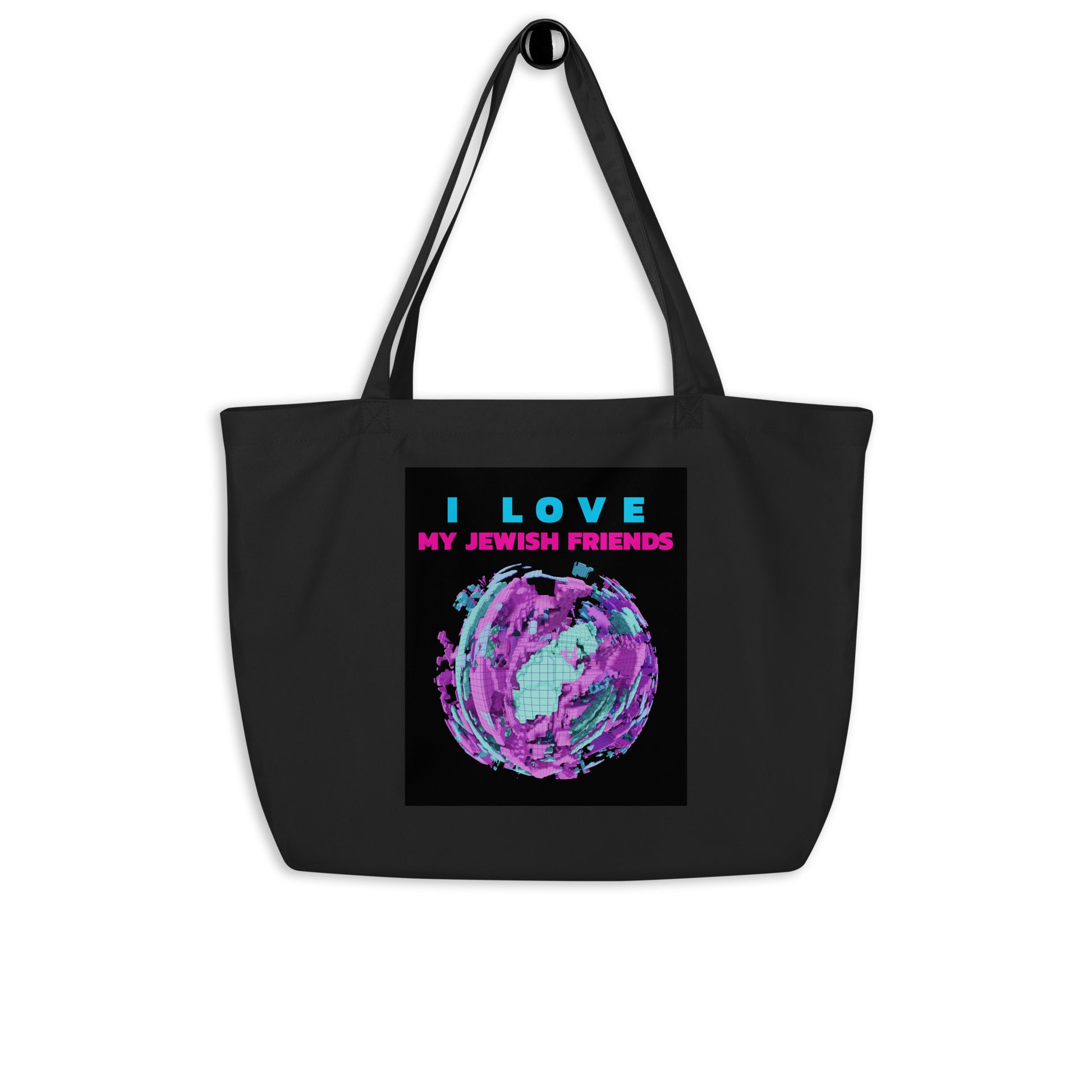 I Love My Jewish Friends | Large Organic Tote Bag