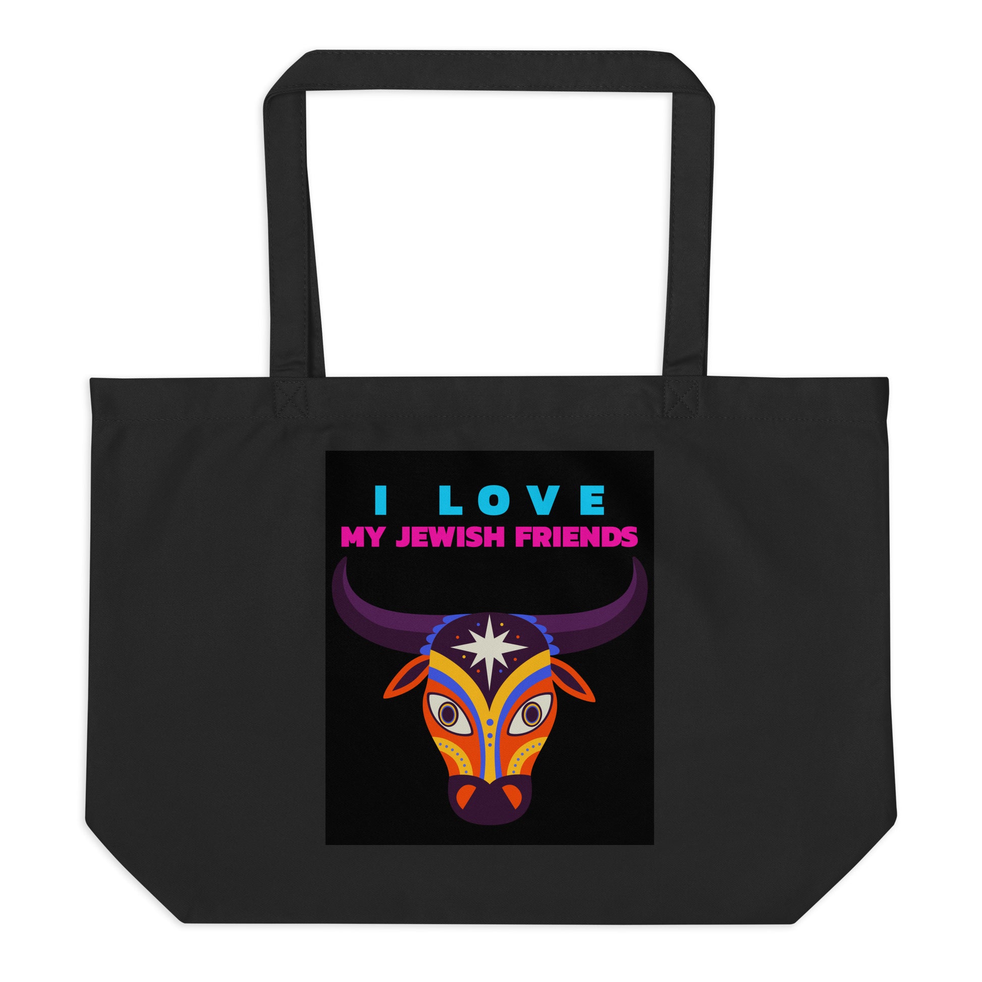 I Love My Jewish Friends | Large Organic Tote Bag